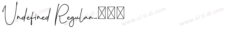 Undefined Regular字体转换